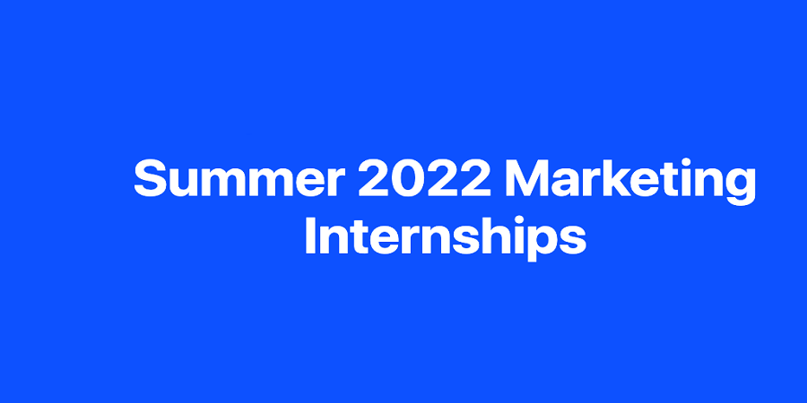 Best Marketing Internships- Summer 2022